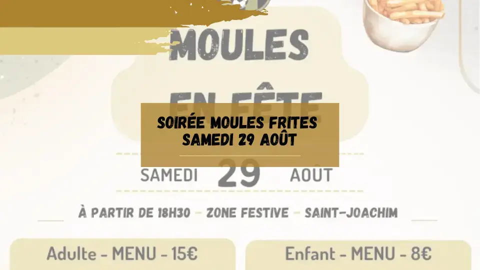 Soirée Moules Frites à Saint-Joachim en Août 2026